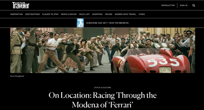 Conde Nast Traveller US "On Location: Racing Through the Modena of ‘Ferrari’
